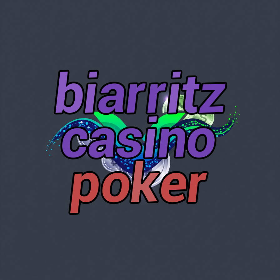 biarritz casino poker